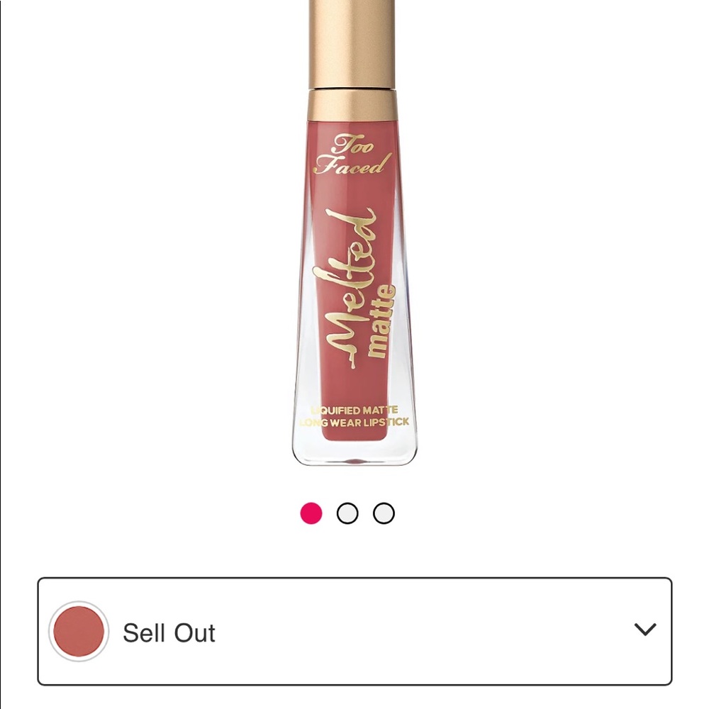 Too Faced - NWT Melted Matte (Sell Out)